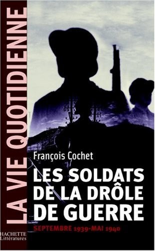 Cover for Les soldats de la drôle de guerre