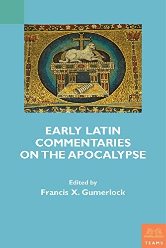 Cover for Early Latin Commentaries on the Apocalypse