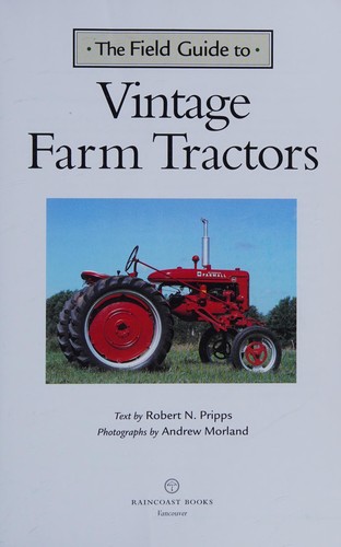 Cover for The field guide to vintage farm tractors