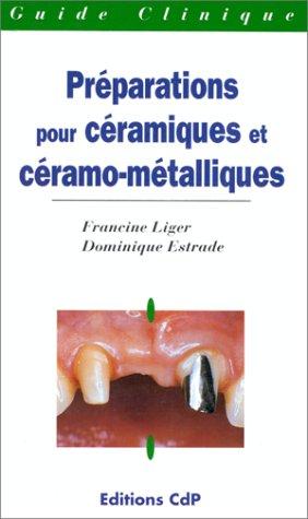 Cover for Préparations pour céramiques et céramo-métalliques