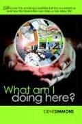 Cover for What Am I Doing Here?