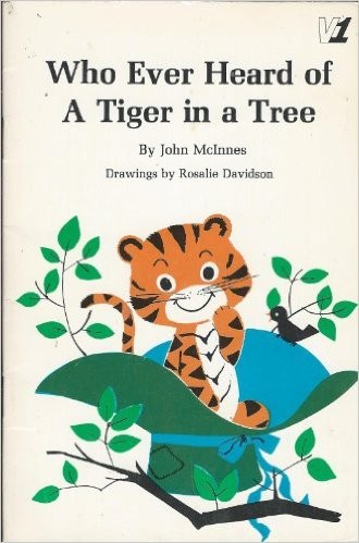 Cover for Who ever heard of a tiger in a tree.