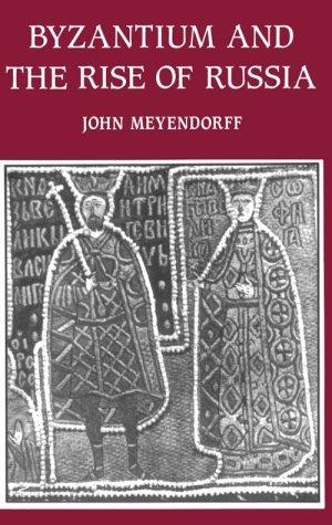 Cover for Byzantium and the Rise of Russia