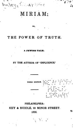 Cover for Miriam; Or, The Power of Truth: A Jewish Tale