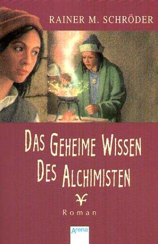 Cover for Das geheime Wissen des Alchimisten.