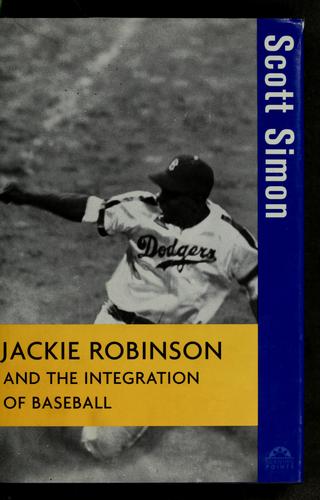 Cover for Jackie Robinson and the integration of baseball