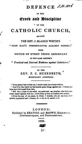 Cover for Defence of the creed and discipline of the Catholic Church, against J.B. White's 'Poor man's ...