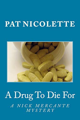 Cover for A Drug To Die For