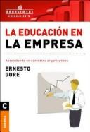 Cover for La Educacion En La Empresa/ Education In The Company