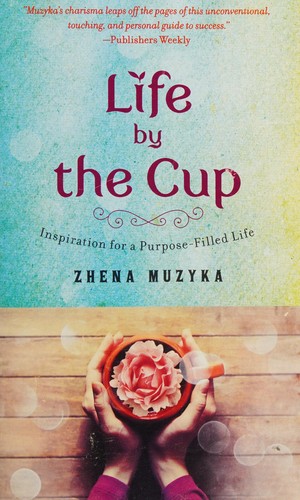 Cover for Life by the Cup