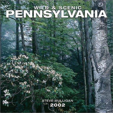 Cover for Wild & Scenic Pennsylvania 2002 Wall Calendar