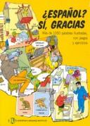 Cover for Español? Si, Gracias (Vocabulary Fun and Games Book 1)
