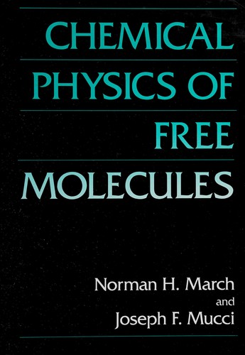 Cover for Chemical physics of free molecules