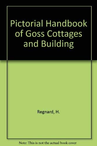 Cover for A pictorial handbook of Goss cottages and buildings.