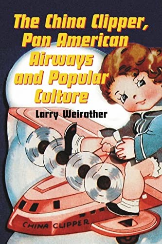 Cover for The China Clipper, Pan American Airways and popular culture