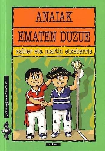 Cover for Anaiak ematen duzue