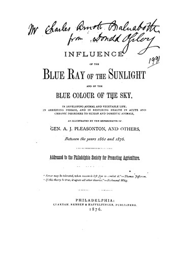 Cover for The influence of the blue ray of the sunlight and of the blue colour of the sky, in developing animal and vegetable life