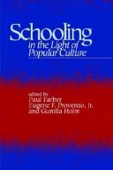 Cover for Schooling in the light of popular culture