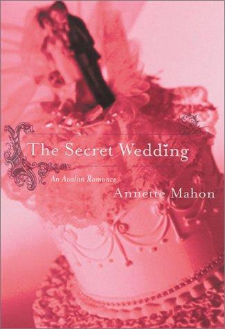 Cover for The secret wedding