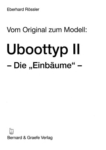Cover for Vom Original zum Modell, Uboottyp II, Die 'Einbäume'
