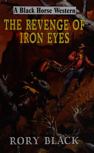 Cover for The revenge of Iron Eyes