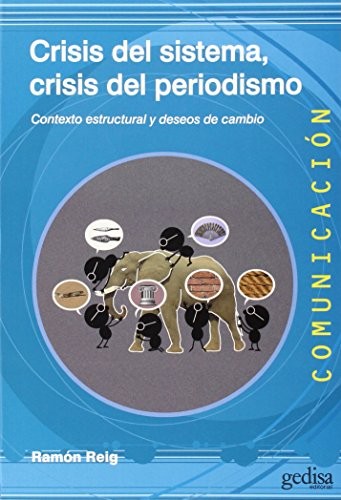Cover for Crisis del sistema, crisis del periodismo