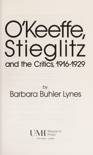 Cover for O'Keeffe, Stieglitz and the critics, 1916-1929