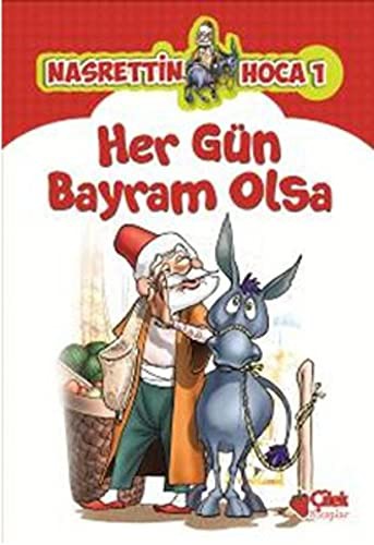 Cover for Nasrettin Hoca 1 Her Gün Bayram Olsa