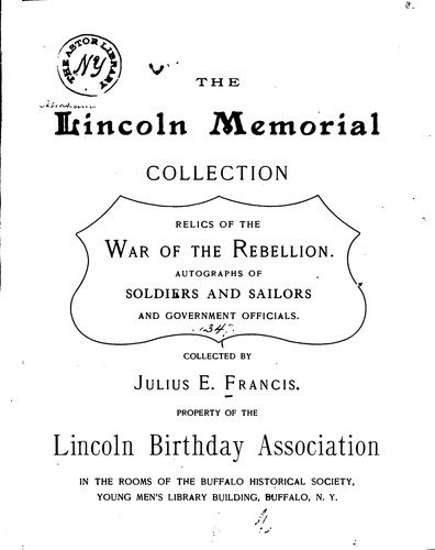 Cover for The Lincoln Memorial Collection: Relics of the War of the Rebellion ...
