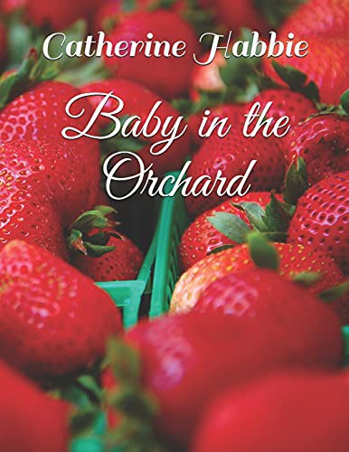Cover for Baby in the Orchard