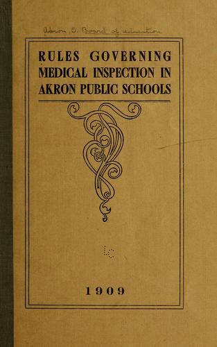 Cover for Rules governing medical inspection in Akron public schools