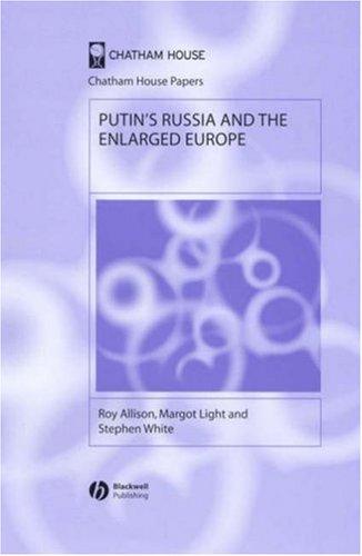 Cover for Putin's Russia and the Enlarged Europe (Chatham House Papers)