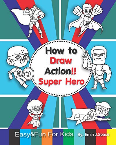 Cover for How to Draw Action Super Hero