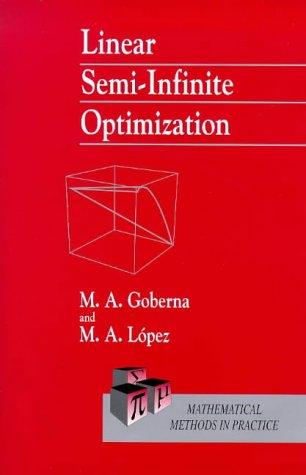 Cover for Linear Semi-Infinite Optimization (Wiley Series in Mathematical Methods in Practice)