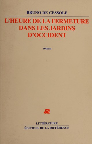 Cover for L' heure de la fermeture dans les jardins d'Occident