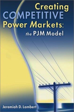 Cover for Creating Competitive Power Markets