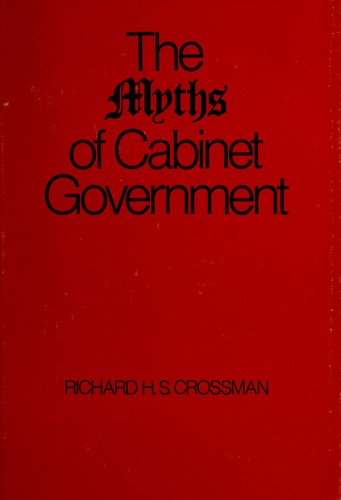 Cover for The myths of cabinet government