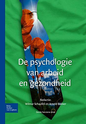 Cover for De psychologie van arbeid en gezondheid