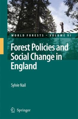 Cover for Forest Policies And Social Change In England