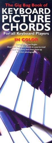 Cover for Gig Bag Book Of Keyboard Picture Chords In Color (Gig Bag Book of)