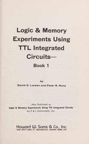 Cover for Logic & memory experiments using TTL integrated circuits book 1