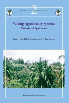 Cover for Valuing Agroforestry Systems
            
                Advances in Agroforestry