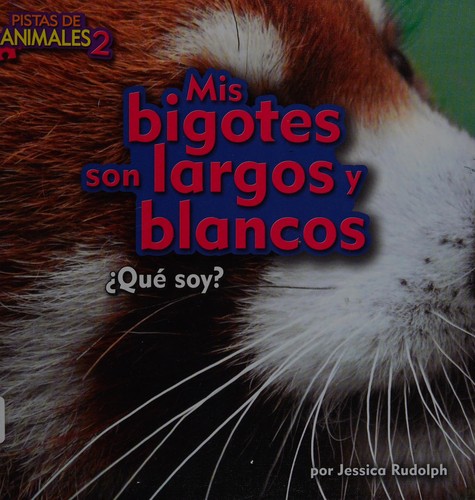 Cover for MIS Bigotes Son Largos y Blancos (Red Panda)