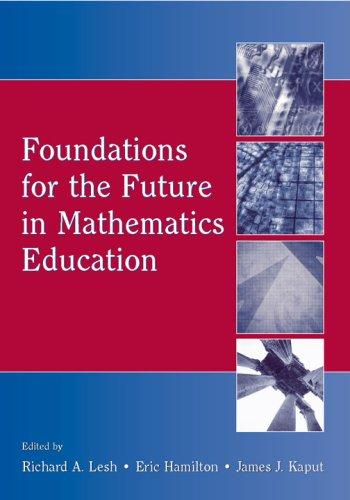 Cover for Foundations for the Future in Mathematics Education