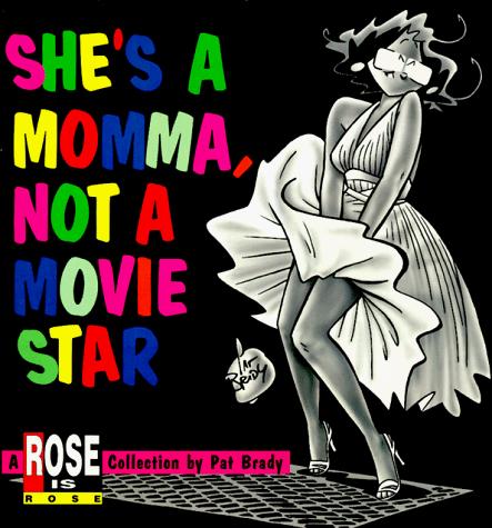 Cover for She's a momma, not a movie star