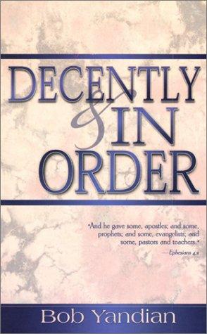 Cover for Decently and in Order