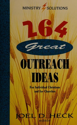 Cover for 264 great outreach ideas for individual Christians and for churches