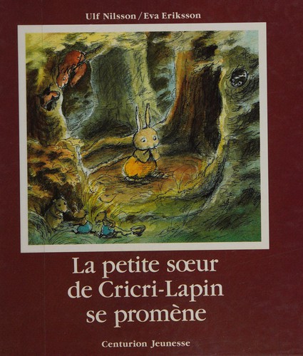 Cover for La petite soeur de Cricri-Lapin se promène