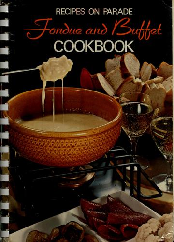 Cover for Fondue and buffet cookbook.