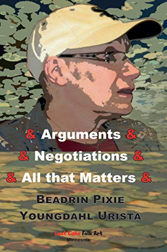Cover for Arguments & Negotiations & All That Matters